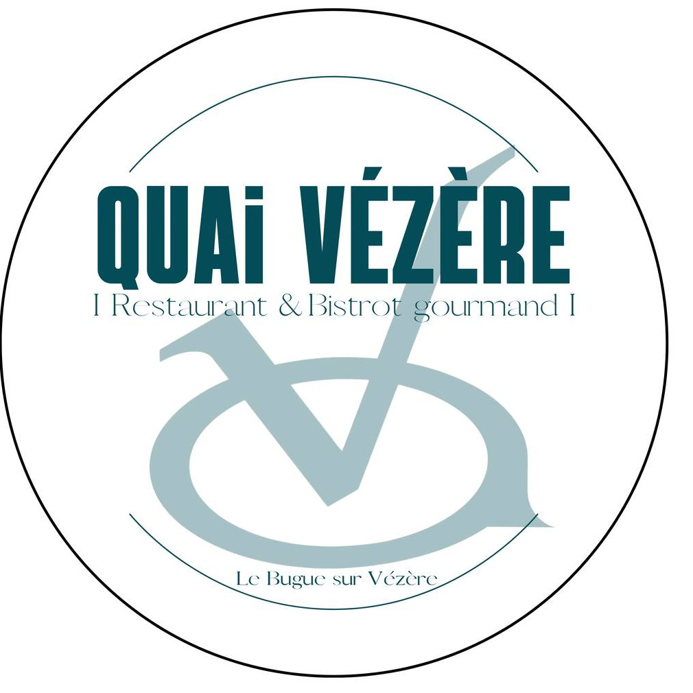 Quai Vézère | Restaurant & Bistrot gourmand